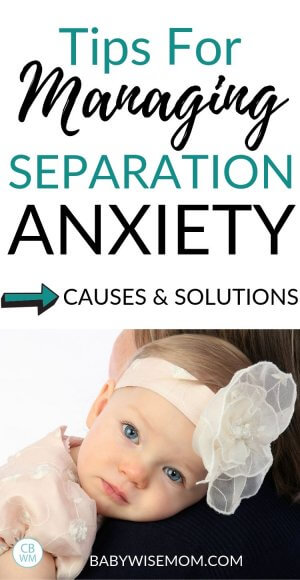 How to Manage Separation Anxiety in Babies - Babywise Mom