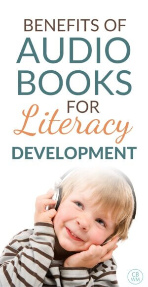 The Benefits Of Audio Books For Literacy Development - Babywise Mom