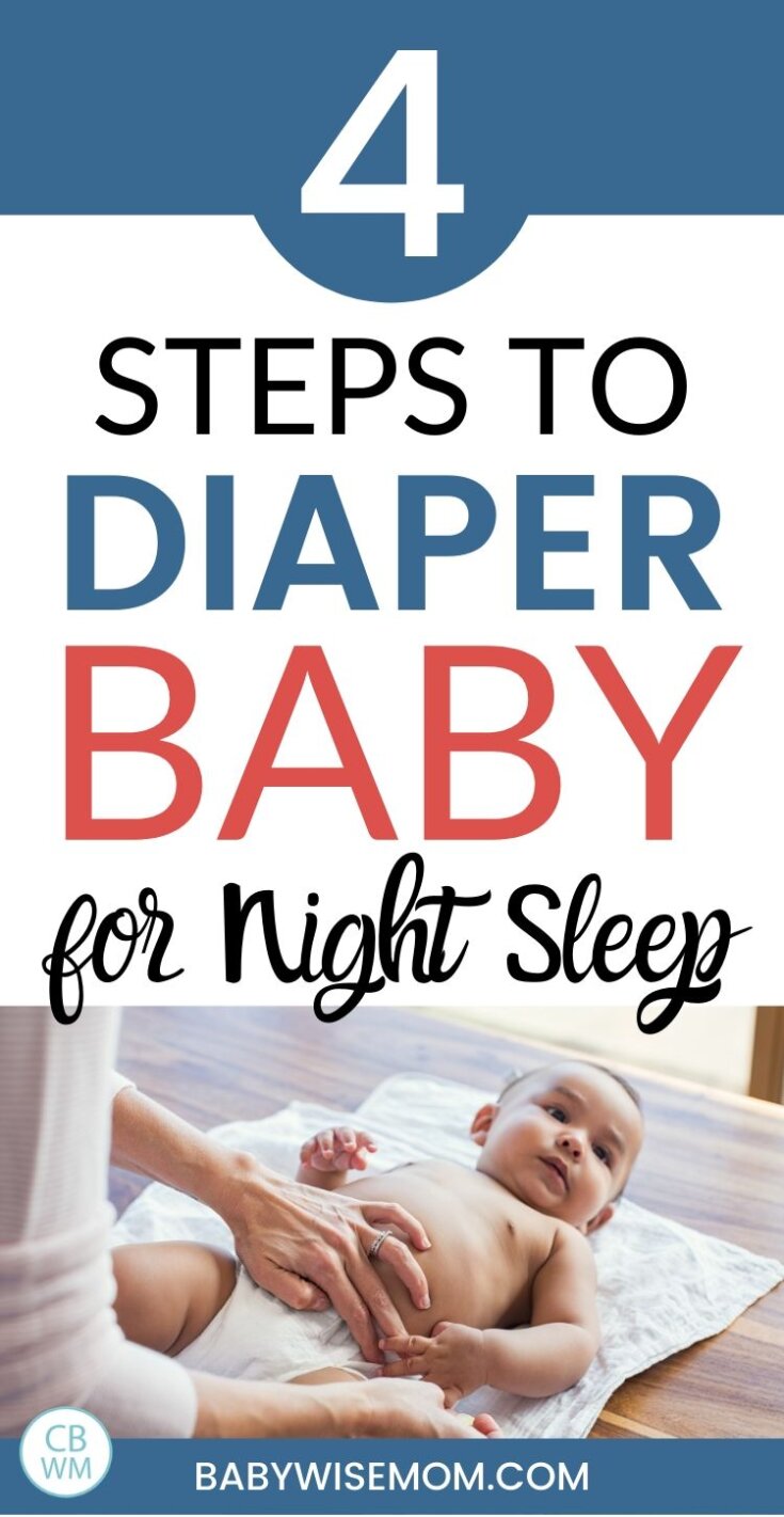 How To Diaper Baby at Night for Optimal Sleep - Babywise Mom