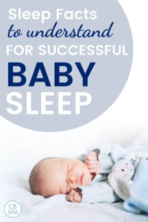 Sleep Facts To Understand For Successful Baby Sleep - Babywise Mom