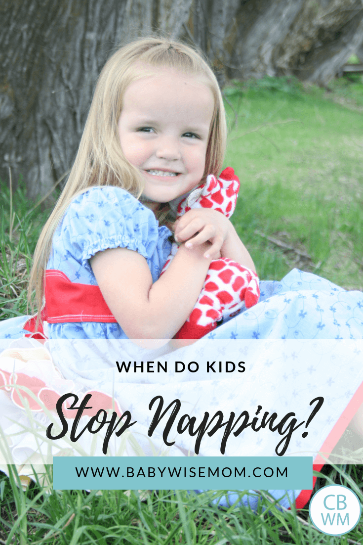 When Do Kids Stop Napping? And What To Do Instead - Babywise Mom