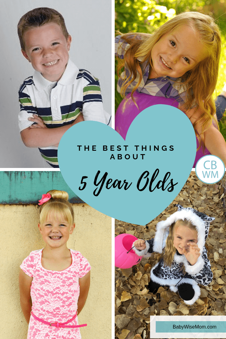 Best Things About Five Year Olds - Babywise Mom
