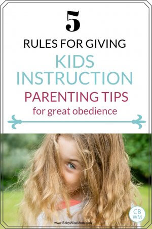 5 Rules for Giving Kids Instructions - Babywise Mom