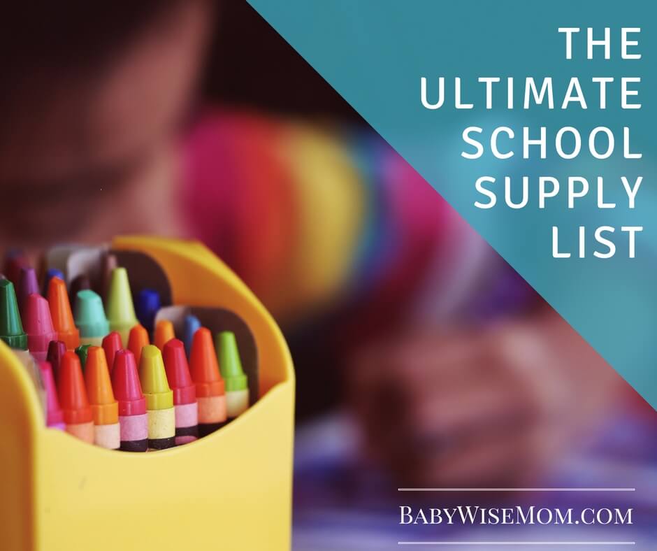 The Ultimate School Supply List For Elementary Babywise Mom