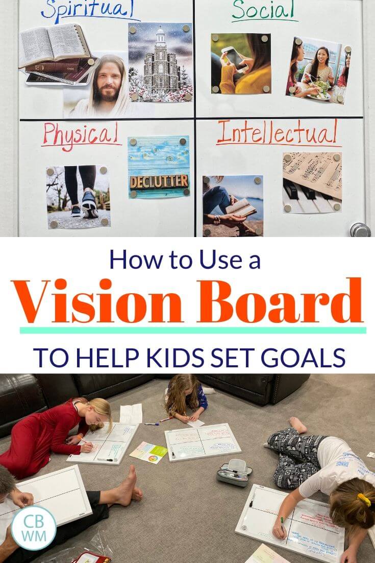How To Use A Vision Board To Help Kids Set Goals Babywise Mom