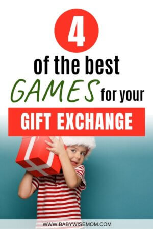 4 Fun Gift Exchange Games For Christmas - Babywise Mom