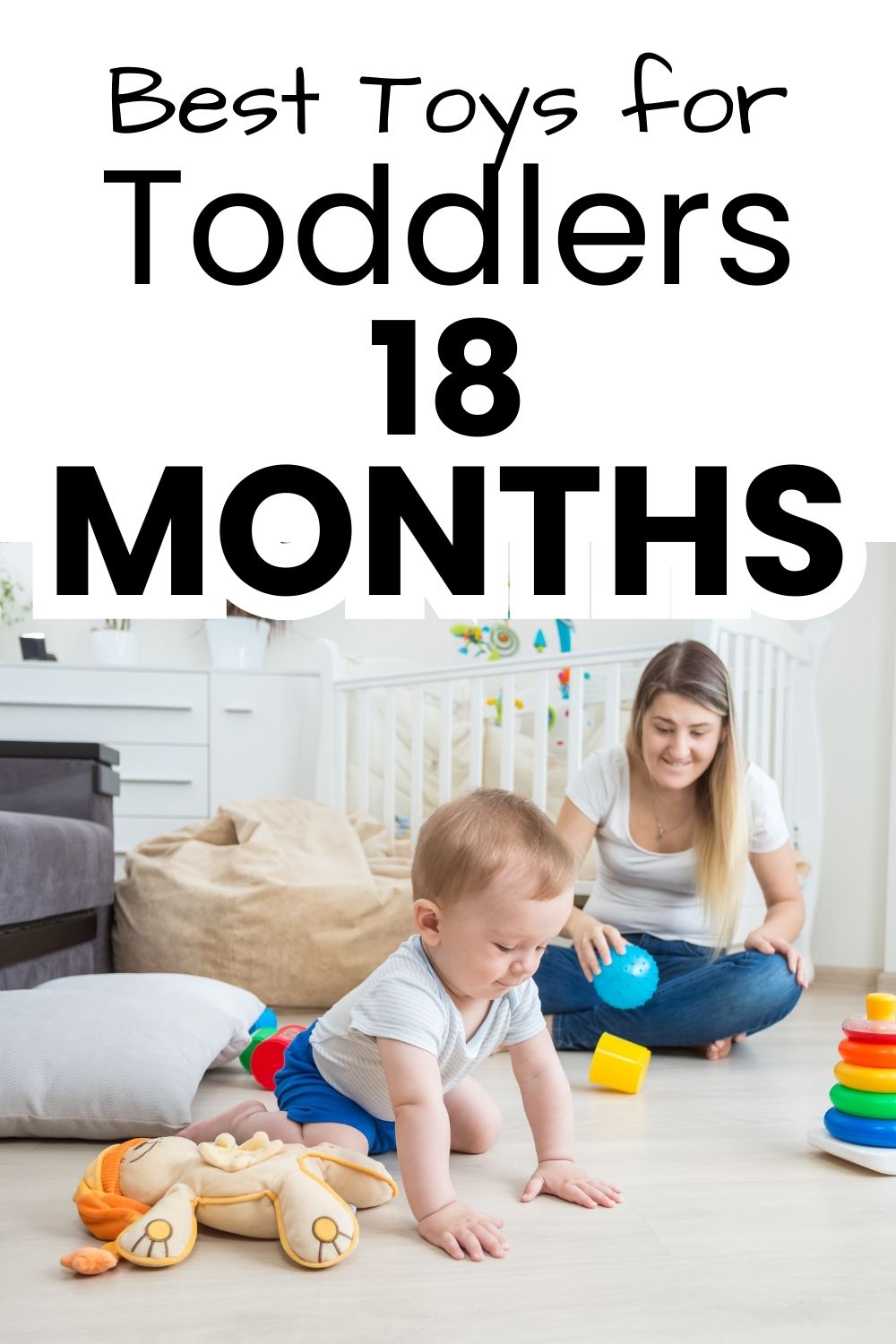 The Best Toys for 18 Month Olds Today Babywise Mom